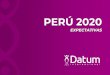 Después de la renuncia de Pedro Pablo Kuczynski y la ... Perú 2020.pdf · Después de la renuncia de Pedro Pablo Kuczynski y la designación de Martín Vizcarra como nuevo presidente