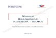 Manual Operacional AGENDA - SIDRA · AGENDA - SIDRA Versión Borrador (sujeto a modificaciones). Agosto 09 