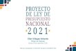 Ministro de Hacienda€¦ · Proyecto de Presupuesto Ordinario de la República 2021 Detalle Presupuesto Actual 2020 Proyecto Presupuesto 2021 Presupuesto Total 10 956 301,2 11 448