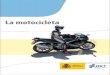 La motocicleta - Creando Concienciacreandoconciencia.org.ar/enciclopedia/conduccion-racional/manuale… · Índice Definición de motocicleta pág. 7 Motocicleta de dos ruedas pág