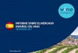 INFORME SOBRE EL MERCADO ESPAÑOL DEL VINO€¦ · Resumen general p. 5 Management summary p. 13 El mercado del vino español en contexto p. 23 Vino nacional vs. Vino importado Consumo