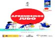 APRENDEMOS JUDO - escolajudoclub.com · y los campeones de los juegos olímpicos, el deporte de combate que aprenderás , es el judo. Las técnicas de judo están incluidas en los