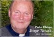 New Padre Obispo Jorge Novak · 2019. 1. 30. · zación del siervo de Dios Jorge Novak, SVD, primer Obispo de Quilmes. Se permite y alienta su distri-bución. Prohibida su venta