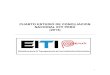 CUARTO ESTUDIO DE CONCILIACION NACIONAL EITI PERÚ (2013) · Transparencia de las Industrias Extractivas (EITI), para discutir los principios de esta iniciativa y evaluar la relevancia
