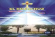 Revista El Rosacruz Abril - Junio 2017 OK · EL ROSACRUZ Revista Oficial en español de la Orden Rosacruz AMORC GLH Publicada, impresa y distribuida trimestralmente por AMORC GLH,