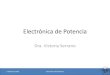 Electrónica de Potencia · Procesadores de Potencia II Semestre 2019 Electrónica de Potencia 10 Convertidor 1 Convertidor 2 Elemento de Almacenamiento de Energía Entrada Salida