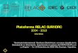 Plataforma RELAC SUR/IDRC...La Plataforma Regional sobre Residuos Electrónicos de PC en Latinoamérica y el Caribe (RELAC), es un proyecto asociativo, sin fines de lucro, que se implementa