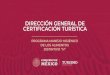 DIRECCIÓN GENERAL DE CERTIFICACIÓN TURÍSTICA · 2020. 9. 30. · 605-NORMEX-2018 Alimentos Manejo Higiénico en el Servicio de Alimentos Preparados para la Obtención del Distintivo