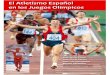 El Atletismo Español · Actualmente la AEEA goza del reconocimiento nacional e internacional de todos los estamentos del atletismo. ... la historia de nuestro atletismo olímpico