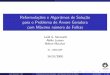 Reformulações e Algoritmos de Solução para o Problema de ...cmrubira/seminario/luidi.pdf · Polynomial time solution algorithm (Kruskal [1958]) Luidi Simonetti (IC) Problema de