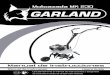 INDICE - Maquinaría de jardinería | Garland · Mezcle gasolina sin plomo 95º y un aceite totalmente sintético para motores de 2 tiempos. Relación de mezcla recomendada al 2,5%