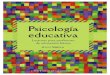 Universidad de Guadalajara - CIDEPS€¦ · Julio Varela Psicología Educativa Versión electrónica ofrecida por el Grupo Contextos 3 Psicología educativa: Lecturas para profesores
