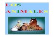 LOS ANIMALES - Fichas de trabajo por etapas y documentos ...aulasptmariareinaeskola.es/app/download/9103985/25Los+Animales.pdf · Fuga de vocales. Completa el texto con las vocales