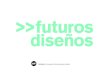 destinatarios - Bienal Iberoamericana de Diseñobid-dimad.org/septimoencuentro/wp-content/uploads/2015/07/Dossi… · convocado por DIMAD dentro de la Zona de Encuentro de la Bienal