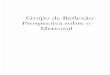 Grupo de Reflexão Prospectiva sobre o Mercosulfunag.gov.br/biblioteca/download/82-Grupo_de_Reflexao_Prospectiva... · pertinentes aos vários temas que estão sob a responsabilidade
