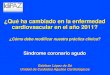 ¿Qué ha cambiado en la enfermedad cardiovascular en el año ...secardiologia.es/images/stories/formacion-becas/webcasts/sindrome... · Novedades 2011 SCA Diseño 1:1 Aletorizado