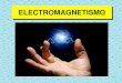 ELECTROMAGNETISMO...F La unidad de inducción magnética en el S.I. es el tesla (T) Un tesla es el valor de la inducción magnética de un campo que ejerce una fuerza de 1 N sobre