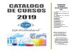 CATALOGO DE CURSOS EN: 2019qlstandard.com.mx/docs/catalogo de cursos 2019.pdf3) Requisitos de planificación, apoyo y operación. 4) Requisitos de operación, desempeño y mejora