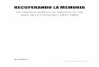 RECUPERANDO LA MEMORIAlhblog.nuevaradio.org/b2-img/ribera_batalla.pdf1 RECUPERANDO LA MEMORIA La violencia política en Valencia en los años de la Transición, 1977-1982 Borja Ribera