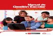 Manual de Gestión Escolar - MINEDU | Gobierno del Perúminedu.gob.pe/campanias/pdf/manual-de-gestion-escolar... · 2015. 3. 10. · Compromiso 5: Uso de herramientas pedagógicas