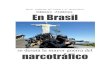 Serie: cuadernos del lavado y el narcotráfico Dámaso Jiménez En …€¦ · Serie: cuadernos del lavado y el narcotráfico Dámaso Jiménez En Brasil se desata la mayor guerra