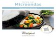 Cocina con Microondas - MediaMarkt · cocinar y el microondas establece el ciclo de cocción que más se adecua. ¿Sabrosas verduritas al vapor en tan sólo 10 minutos? Sí, con STEAM