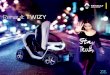 Renault TWIZY · 2018. 9. 5. · Renault Twizy supone todo un acontecimiento para el colectivo de profesionales con Twizy Cargo. Útil, 100% útil para los repart os gracias a su