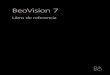 BeoVision 7 - Microsoft...Uso del televisor como monitor de un ordenador Si conecta su televisor a un ordenador, como se describe en la página 33, podrá utilizarlo a modo de monitor