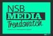 NSB MEDIA - NSB Agencyde la vida real – lo que hoy -erróneamente- segui- ... las tendencias en curso provocarán un cambio radical en la forma ... ser el inicio del funnel-de-ventas!