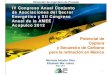 IV Congreso Anual Conjunto de Asociaciones del Sector …wecmex.org.mx/presentaciones/4CongresoAnual/26050301... · 2012. 9. 20. · • Calentadores a fuego directo • Las calderas