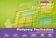 Polyrey Fachadassimplebcenter.com/files/produtos/somapil/polyrey-guia.pdf · 3 I. Compacto exterior Polyrey Fachadas: una garantía de calidad Lista de diseños A La gama Polyrey