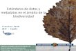 Estándares de datos y metadatos en el ámbito de la ...€¦ · Documentación de la información (metadatos) •Rembrandt Harmenszoon van Rijn (Leiden, 15 de julio de 1606 – †