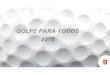 OPEN DAYS 2016portal.fpg.pt/wp-content/uploads/2017/09/OpenDays_a...Espaços dedicados a Golfe Adaptado, Coaching com Golfe e Método DeROSE (Yoga) e Associação Portuguesa de Snagolfe