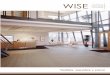 WISE Textiles& Flooring - Disalcodisalco.com.co/documentacion/fichas_tecnicas/Wise.pdfWISE EN PAREDES El material brinda la oportunidad de aplicarlo en espacios continuos de pared