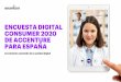 Encuesta de Sanidad Digital 2020 de España | Accenture · 2020. 10. 14. · proveedores No hay suficientes proveedores sanitarios en mi zona 9% 14% 11% 8% Tengo limitaciones financieras