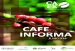 CAFE INFORMA - Portada | Alianza CAFE caficultores participantes del proyecto CAFE entregaron una muestra