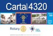 Carta Mensual GD Carlos - FEBRERO 2020€¦ · Rotary Club Central. Actualizar y complementar los planes del club en relación a Involucramiento de socios, Contribución a la Fundación