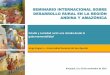 SEMINARIO INTERNACIONAL SOBRE DESARROLLO RURAL …descosur.org.pe/wp-content/uploads/2016/06/Jorge-Zegarra.pdfprocedimientos, análisis y reflexiones, los cálculos y las tácticas