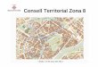 Consell Territorial Zona 8lleidaparticipa.cat/public/543/file/Difusió/2012 06-13...Consell Territorial Zona 8 • Inspeccions extraordinàries comerços (entre els quals hi ha locutoris,