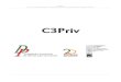 C3Priv - c3p.up.ptc3p.up.pt/c3priv/file/C3P_C3Priv.pdf · C3Priv Centro de Competências em Cibersegurança e Privacidade da Universidade do Porto A solução criada consiste numa