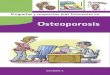 Pregunta syrespuesta smá sfrecuente sen€¦ · 2018. 10. 16. · La osteoporosis es una condición clínica muy frecuente, especialmente, en la mujer postmenopáusica y cuya repercusión,