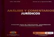 ANÁLISIS Y COMENTARIOS JURÍDICOS · Es en este sentido que la Dirección de Información, Investigación y Documentación Jurídica del IJB, complementando las acciones de formación