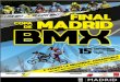 FINAL COPA MADRID BMX-2018 · 2018. 8. 26. · FINAL COPA MADRID BMX-2018 2º TROFEO LA MELONERA-ARGANZUELA 1 2º TROFEO LA MELONERA-ARGANZUELA Con el objetivo de promocionar el deporte