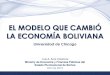 EL MODELO QUE CAMBIÓ LA ECONOMÍA BOLIVIANA · 2018. 9. 8. · BASES DEL NUEVO MODELO II. El Modelo Económico Social Comunitario Productivo 3. MODELO REDISTRIBUIDOR DEL INGRESO: