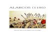 ALARCOS (1195)franciscosuarezsalguero.es/wp-content/uploads/2017/11...Alarcos fue la última victoria musulmana en la Península Ibérica Fue también el año 1195, rozando ya los