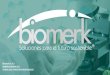 Biomerk S.A.S TODOS LOS DERECHOS … · 2020. 5. 30. · BENEFICIOS 1. Facilita el crecimiento de la planta: inducción de la producción de fitohormonas. Estimulación del desarrollo