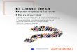 El Costo de la Democracia en Honduras - FOSDEH · 2020. 8. 18. · 3 El Costo de la Democracia en Honduras Parte I. Descripción y sistematización de las propuestas de reforma electoral