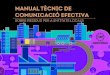manual tècnic de comunicació efectivafemp.femp.es/files/3580-1504-fichero/Manual Tecnico... · comunicació efectiva sobre residus per a entitats locals . ... a la retroalimentació