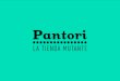 LA TIENDA MUTANTE · 2019. 12. 10. · LA TIENDA MUTANTE. pantori.es On egin!! Title: Pantori San Sebastián -presentación.indd Created Date: 11/23/2015 5:43:11 PM 