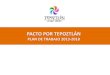 PACTO POR TEPOZTLÁN - Manuel J Contreras Mmanueljosecontrerasmaya.org/descargas/PactoPorTepoztlan.pdf · 2014. 1. 10. · POLÍTICA A FAVOR DEL TURISMO DE TEPOZTLÁN. PLANEACIÓN